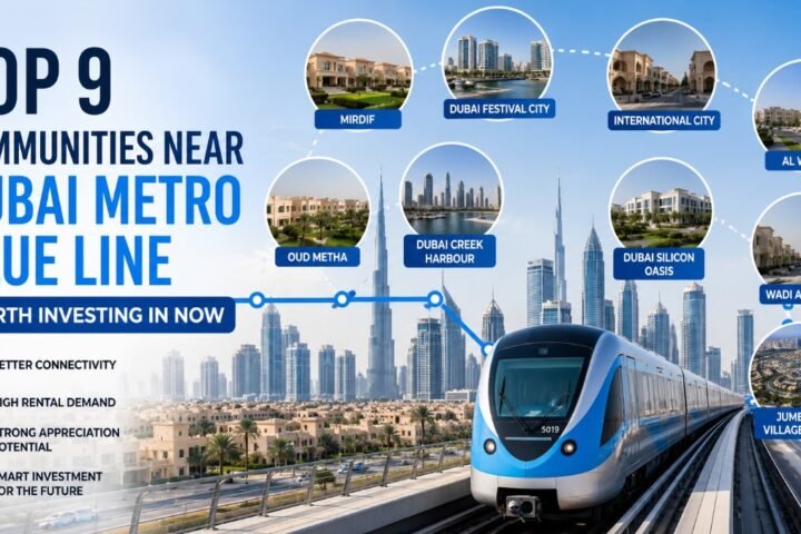 Communities Near Dubai Metro Blue Line