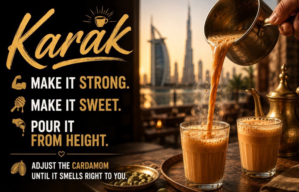A Brief History How Karak Became Dubai’s National Drink
