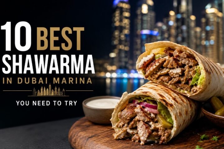 Best Shawarma in Dubai Marina